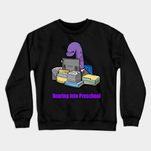 roaring into preschool purple dino Crewneck Sweatshirt